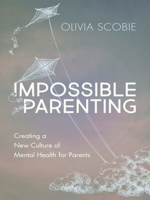Impossible Parenting - ebook